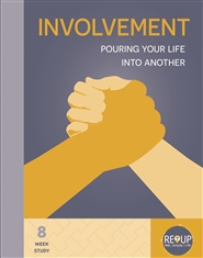 Involvement: Pouring Your Life Into Another - Living By His Life Involvement: Pouring Your Life Into Another - Living By His Life